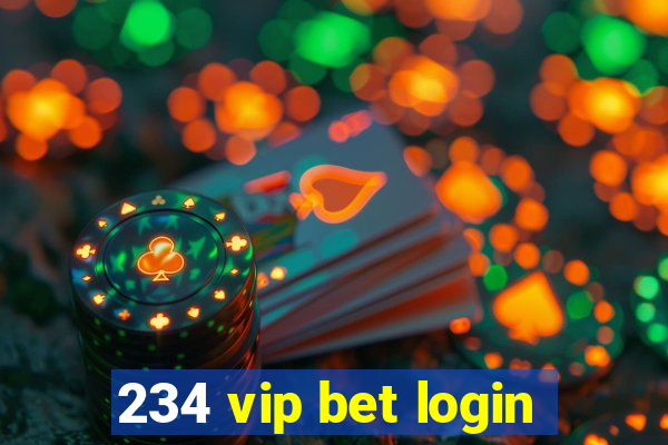 234 vip bet login